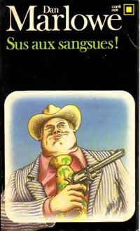 Livrenpoche : Sus aux sangsues ! - Dan J. Marlowe - Livre