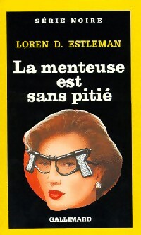 Livrenpoche : La menteuse est sans pitié - Loren D. Estleman - Livre