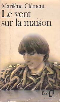 Livrenpoche : Le vent sur la maison - Marilène Clément - Livre