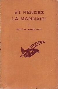 Livrenpoche : Et rendez la monnaie - Peter Cheyney - Livre