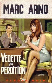 Livrenpoche : Vedette en perdition - Marc Arno - Livre