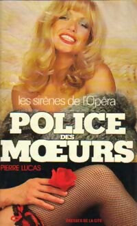 Livrenpoche : Les sirènes de l'Opéra - Pierre Lucas - Livre