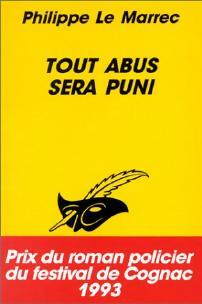 Livrenpoche : Tout abus sera puni - Philippe Le Marrec - Livre