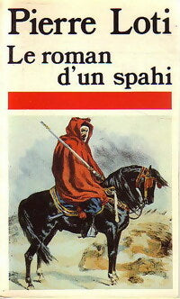 Livrenpoche : Le roman d'un spahi - Pierre Loti - Livre