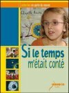 Livrenpoche : Si le temps m'était conté - XXX - DVD