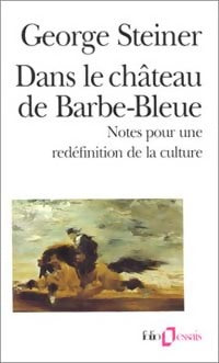 Livrenpoche : Dans le château de Barbe-Bleue - George Steiner - Livre