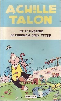 Livrenpoche : Achille Talon : Le mystère de l'homme à 2 têtes - Greg - Livre