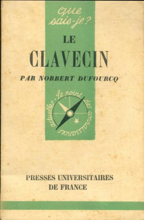 Livrenpoche : Le clavecin - Norbert Dufourcq - Livre