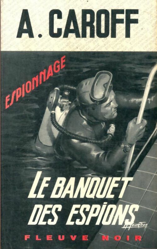Livrenpoche : Le banquet des espions - André Caroff - Livre