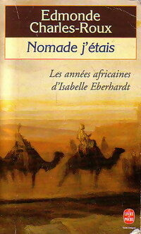 Livrenpoche : Nomade j'étais - Edmonde Charles-Roux - Livre
