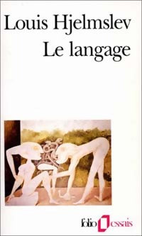 Le langage / Degrés linguistiques - Louis Hjelmslev - Livre
