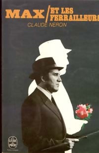 Livrenpoche : Max et les ferrailleurs - Claude Néron - Livre