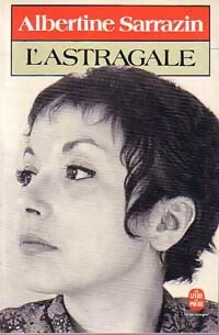 Livrenpoche : L'astragale - Albertine Sarrazin - Livre