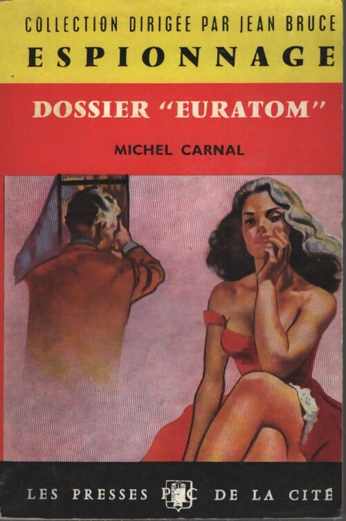 Dossier Euratom - Michel Carnal - Livre