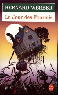 Livrenpoche : Le jour des fourmis - Bernard Werber - Livre
