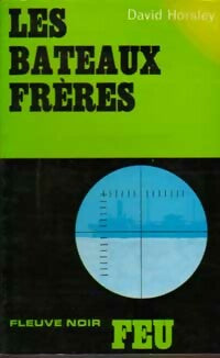 Livrenpoche : Les bateaux frères - David Horsley - Livre