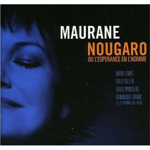 Maurane - Nougaro Ou L'Espérance En L'Homme - Maurane - CD