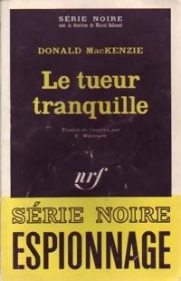 Livrenpoche : Le tueur tranquille - Donald MacKenzie - Livre