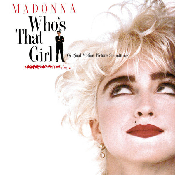 Livrenpoche : Madonna - Who's That Girl (Original Motion Picture Soundtrack) - Madonna - CD
