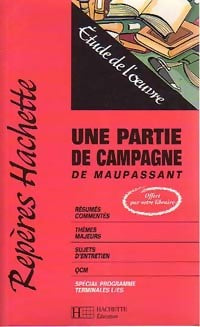Une partie de campagne - Guy De Maupassant -  Repères Hachette - Livre
