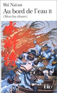 Livrenpoche : Au bord de l'eau Tome II - Shi Nai-an, Luo Guan-Zhong - Livre