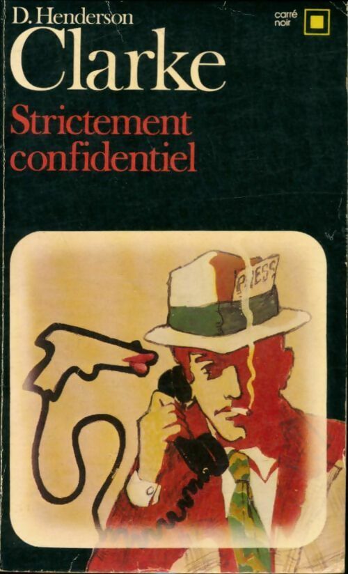 Livrenpoche : Strictement confidentiel - Clarke Donald Henderson - Livre