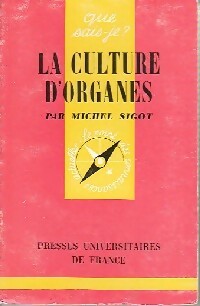 Livrenpoche : La culture d'organes - Michel Sigot - Livre