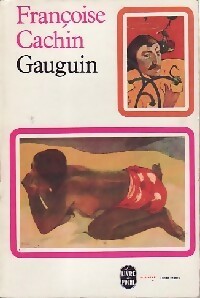Livrenpoche : Gauguin - Françoise Cachin - Livre