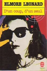 Livrenpoche : D'un coup, d'un seul - Elmore Leonard - Livre