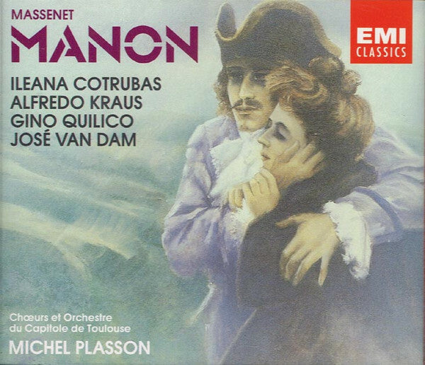 Livrenpoche : Massenet - Ileana Cotrubas, Alfredo Kraus, Gino Quilico, José van Dam, Choeurs et Orchestre du Capitole de Toulouse*, Michel Plasson - Manon - Massenet - CD