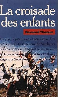 Livrenpoche : La croisade des enfants - B Thomas - Livre