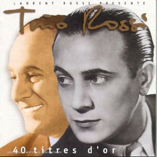 Tino Rossi - 40 titres d'or - Tino Rossi - CD