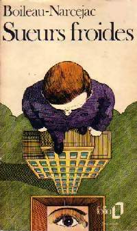 Livrenpoche : Sueurs froides - Pierre Boileau - Livre