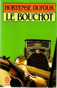 Le bouchot - Hortense Dufour -  Le Livre de Poche - Livre
