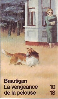 Livrenpoche : La vengeance de la pelouse - Richard Brautigan - Livre