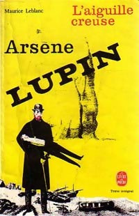 Livrenpoche : L'aiguille creuse - Maurice Leblanc - Livre