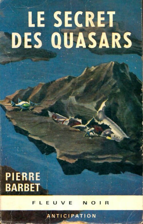 Livrenpoche : Le secret des Quasars - Pierre Barbet - Livre