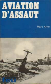 Livrenpoche : Aviation d'assaut - Marc Arno - Livre