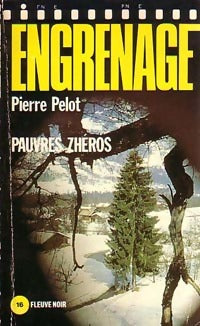 Pauvres zhéros - Pierre Pelot - Livre