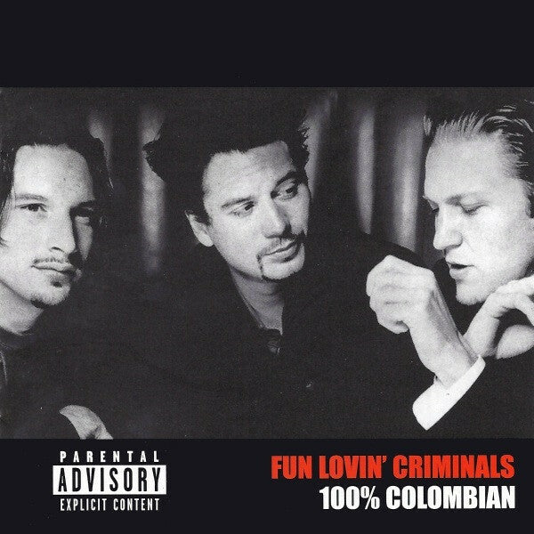 Livrenpoche : Fun Lovin' Criminals - 100% colombian - Fun Lovin' Criminals - CD