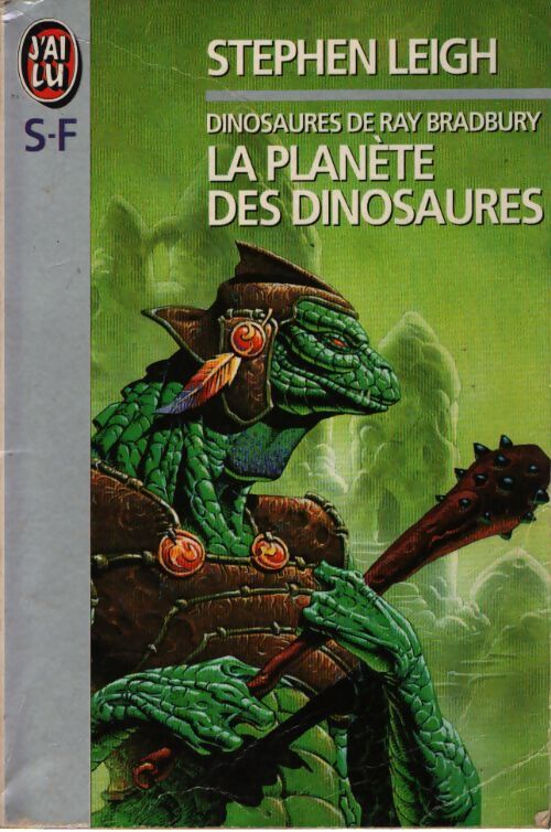 La planète des dinosaures - Stephen Leigh - Livre