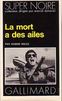 Livrenpoche : La mort a des ailes - Domini Wiles - Livre