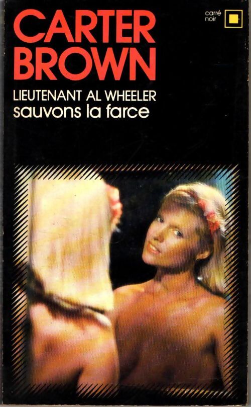 Livrenpoche : Sauvons la farce ! - Carter Brown - Livre