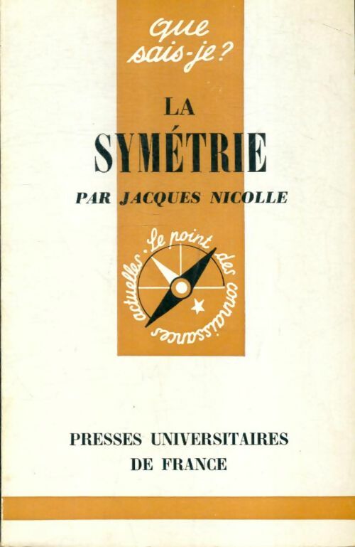 Livrenpoche : La symétrie - Jacques Nicolle - Livre