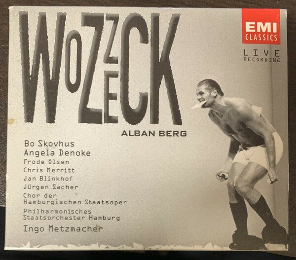 Livrenpoche : Alban Berg - Bo skovhus, angela denoke, chor der hamburgischen staatsoper, philharmonisches staatsorchester hamburg, ingo metzmacher - Wozzeck - Alban Berg - CD