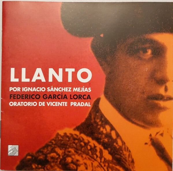 Vicente Pradal - Llanto Por Ignacio Sanchez Mejias - Vicente Pradal - CD