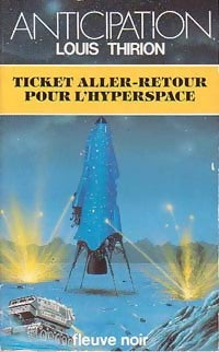 Livrenpoche : Ticket aller-retour pour l'hyperspace - Louis E. Thirion - Livre