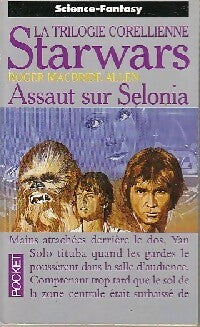 Livrenpoche : La trilogie Corelienne Tome II : Assaut sur Sellonia, Année 18 - Roger McBride - Livre