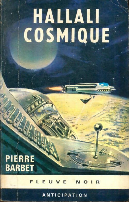 Livrenpoche : Hallali cosmique - Pierre Barbet - Livre