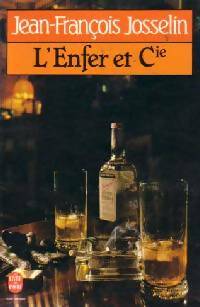 Livrenpoche : L'enfer et Cie - Jean-François Josselin - Livre
